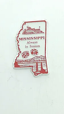 MISSISSIPPI Always In Season Fridge Magnet Souvenir  • $10.64