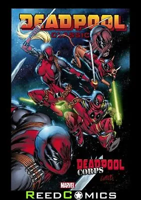 DEADPOOL CLASSIC VOLUME 12 DEADPOOL CORPS GRAPHIC NOVEL (448 Pages) Paperback • £26.99