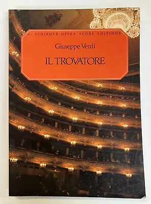 Il Trovatore Verdi: Vocal Score G. Schirmer Opera Score Edition Paperback • $10.19