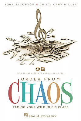 Order From Chaos Taming The Wild Music Class Vocal Teacher Lessons Book & Audio • $12.99