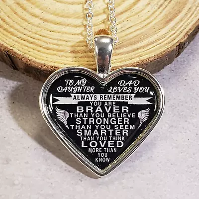 To My Daughter From Dad - Always Remember You Are Loved - Silver Pendant Necklac • $12.99