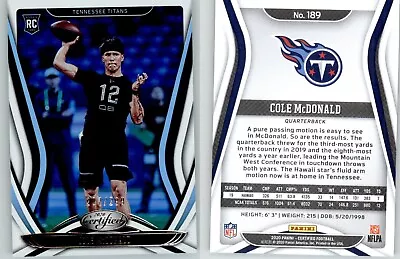 Cole McDonald 2020 Certified Rookies Mirror /299 #189 Rookie RC Titans Hawaii • $3.99