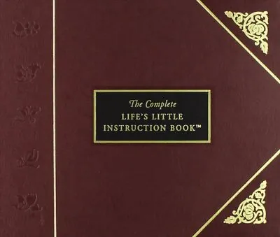 Complete Life's Little Instruction Book By H. Jackson Brown 9781558534902 • £16.32