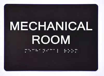 MECHANICAL ROOM SIGN WITH BRAILLE AND RAISED LETTERS ( SIZE 5x7 BLACK) • $14.99