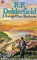 Cheap Day Return (Coronet Books)-R F Delderfield-Paperback-0340554487-Very Good • £3.49