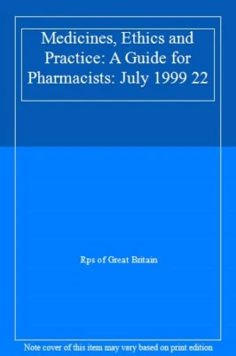 £33.26 • Buy Medicines, Ethics And Practice: July 1999 22: A Guide For Pharma