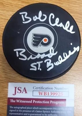 AUTOGRAPHED BOBBY CLARKE  Broad Street Bullies  Philadelphia Flyers Puck JSA COA • $59.99