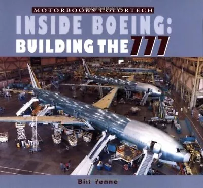Inside Boeing: Building The 777 (Motorbooks Colortech) • $10.64