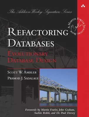 Refactoring Databases : Evolutionary Database Design Hardcover • $14.85