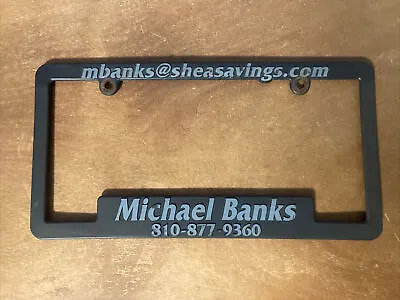 Shea Auto Group Michael Banks Michigan License Plate Frame Plastic • $9.99