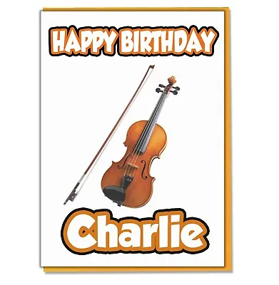 Personalised Violin Birthday Card Music Male Female Boys Girls Kids Mens Ladies • £3.99