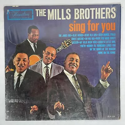 The Mills Brothers ‎– Sing For You Vinyl LP 1964 Hamilton ‎– HLP 116   • $14.99