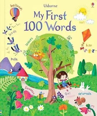 My First 100 Words - Board Book By Felicity Brooks - ACCEPTABLE • $4.49