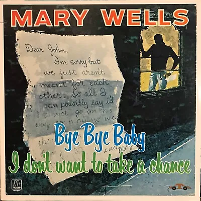 Mary Wells Bye Bye Baby I Don't Want To Take A Chance Motown M5-161v1  1981 • $14.95