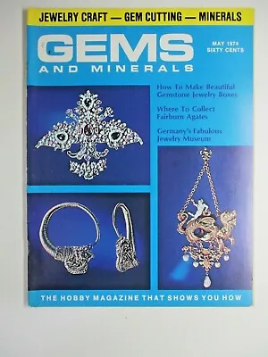 Gems Minerals May 1974 Magazine Jewelry Craft Cutting Make Jewelry Boxes Vintage • $7.50