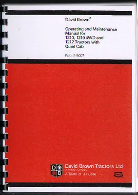 David Brown 1210 1210 4WD & 1212 Tractor With Quiet Cab Operator Manual Book • £17