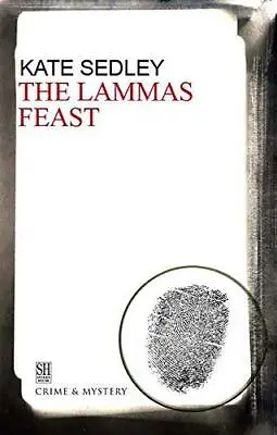 The Lammas Feast (A Roger The Chapman Medieval Mystery) • £8.50