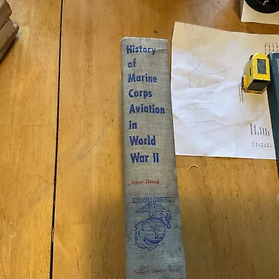 WWII - History Of Marine Corps Aviation In World War II 1952 First Edition  • $14.40