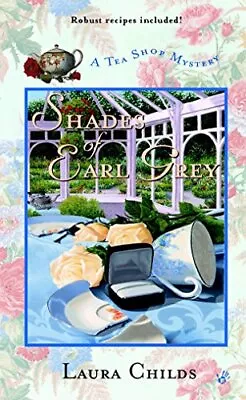 Shades Of Earl Grey (Tea Shop Mystery) Childs Laura • £4.95