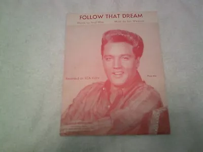 Elvis Presley ~follow That Dream ~ Vintage Sheet Music • $12