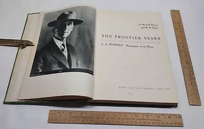 THE FRONTIER YEARS - L. A. Huffman Photographer Of The Plains - Mark H Brown • $11.03