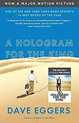 A Hologram For The King MTI : A Novel Paperback David Eggers • $5.85