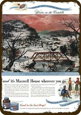 1947 MAXWELL HOUSE Coffee Vintage Look DECORATIVE METAL SIGN  CATSKILLS ICE SKAT • $24.99