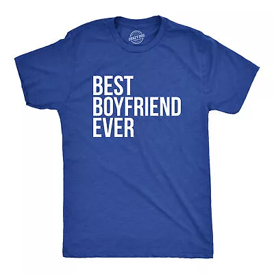 Best Boyfriend Ever T Shirt Funny Dating Shirt I Love My Boyfriend Tee • $9.50