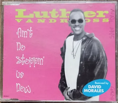 Luther Vandross Ain't No Stoppin' Us Now David Morales CD Single 1995 LC0199 • £2.99