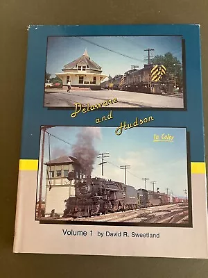 Morning Sun Books Delaware And Hudson In Color Vol. 1  HC/DJ • $24.99