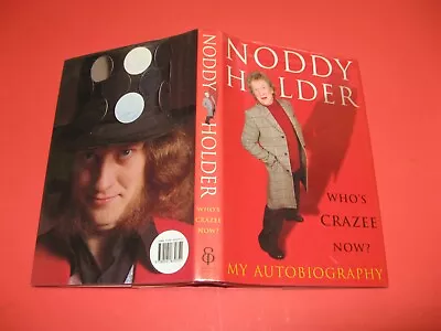 £45 • Buy Noddy Holder Whos Crazee Now Book/djkt Vgc Signed !!!   Low Post