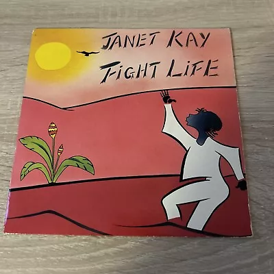 Janet Kay Fight Life 7 Inch Picture Sleeve  • £4.50