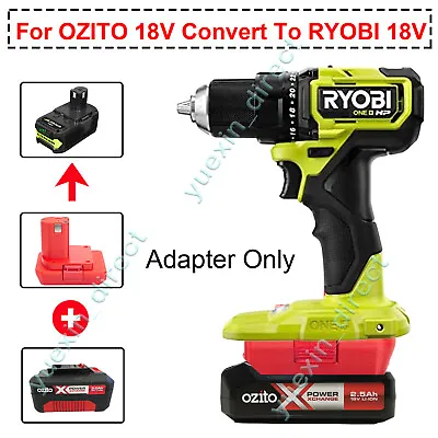 Adapter For Ozito 18V Li-ion Battery To Ryobi 18V Cordless Tools Converter • $34.99