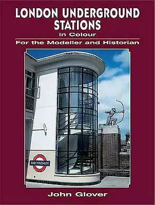 Glover John : London Underground Stations In Colour Fo FREE Shipping Save £s • £8.04