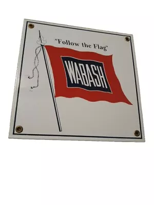 Wabash Railroad Sign 8  X 8  Porcelain Coated  • $14