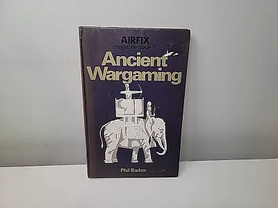 ANCIENT WARGAMING By Phil Barker 1975 Airfix Magazine Guide 9 Patrick Stephens • $10.50