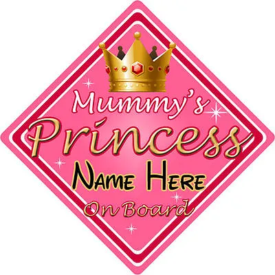 Baby On Board Car Sign ~ Mummys Princess On Board ~ Pink - Personalised  • £3.99