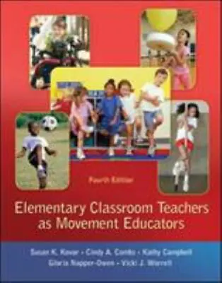 Elementary Classroom Teachers As Movement Educators By Kovar Susan  Paperback • $20.10