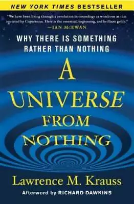 A Universe From Nothing: Why There Is Something Rather Than Nothing - GOOD • $3.99