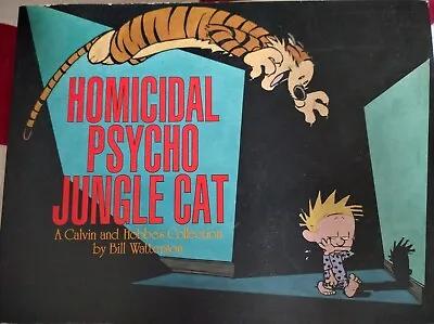 Homicidal Psycho Jungle Cat : Calvin & Hobbes Series: By Bill Watterson • £4.40