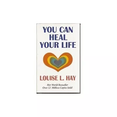 You Can Heal Your Life By Hay Louise L. Paperback Book The Cheap Fast Free Post • £4