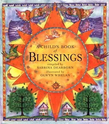 A Child's Book Of Blessings • £6.99