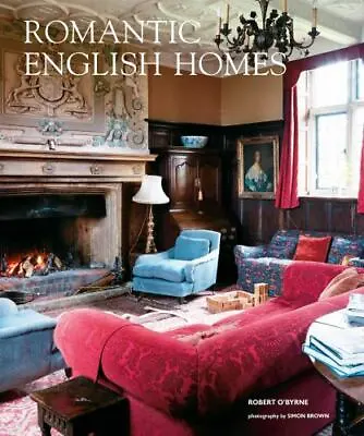 $14.63 • Buy Romantic English Homes By O'Byrne, Robert In Used - Like New