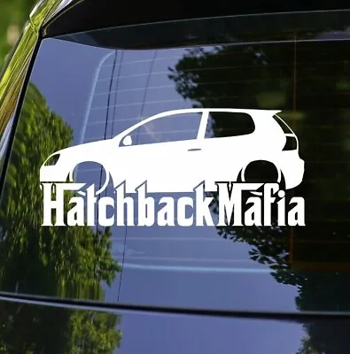 Lowered Hatchback Mafia Decal Sticker For VW Volkswagen Golf Mk5 GTI  R32 TDi • $8.99