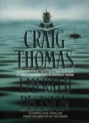 Emerald DecisionCraig Thomas- 9780006174400 • £3.02