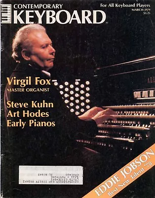 CONTEMPORARY KEYBOARD Magazine Mar 1979 Virgil Fox Steve Kuhn Eddie Jobson Of UK • £15.28