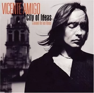 VICENTE AMIGO - City Of Ideas - CD - **BRAND NEW/STILL SEALED** • $41.75