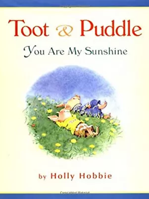 You Are My Sunshine Hardcover Holly Hobbie • £4.62
