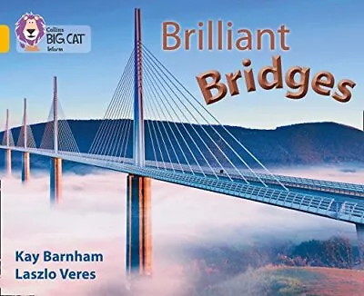 Brilliant Bridges: Band 09/Gold (Collins Big Cat) By Collins Big Cat Book The • £4.25