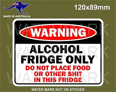 Warning Alcohol Beer Fridge Sticker • $5.80